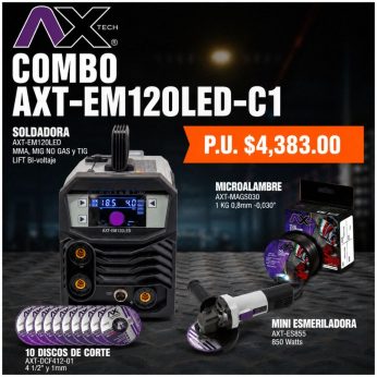 AXT-EM120LED-C1 COMBO SOLDADORA INVERSOR MICROALAMBRE 1 Kg / ELECTRODO Y TIG LIFT 120A, BI VOLTAJE CON ESMERILADORA AXT-ES855, 10 DISCOS Y ROLLO DE 1 KG